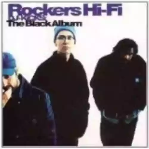Cover Rockers Hi-Fi - DJ-Kicks: Rockers Hi-Fi: The Black Album
