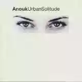 Anouk: Urban Solitude