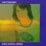 Joan Manuel Serrat: Mediterráneo