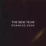 The New Year: Newness Ends