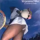 Virginiana Miller: La Verità Sul Tennis