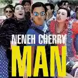Neneh Cherry: Man