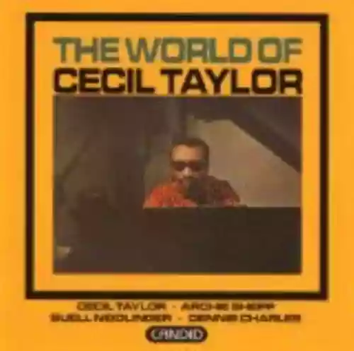 Cover Cecil Taylor - The World of Cecil Taylor