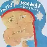 happy mondays: Yes, Please!