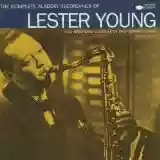 Lester Young: The Complete Aladdin Recordings