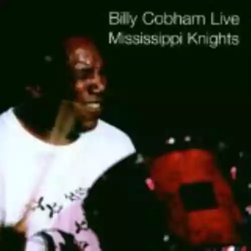 Cover Billy Cobham - Mississippi Knights: Live