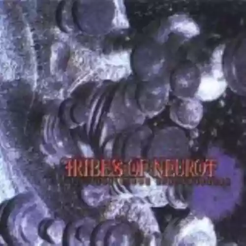 Cover Tribes of Neurot - Silver Blood Transmission