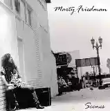 Marty Friedman: Scenes