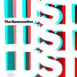 The Raveonettes: Lust Lust Lust