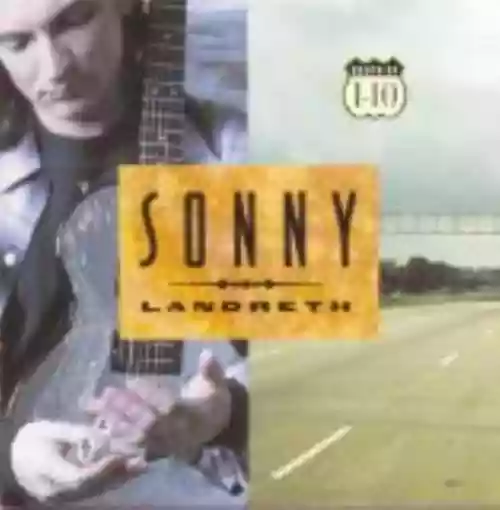 Cover Sonny Landreth - South of I-10
