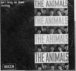The Animals: Don't Bring Me Down / Cheating