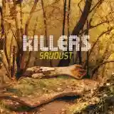 The Killers: Sawdust