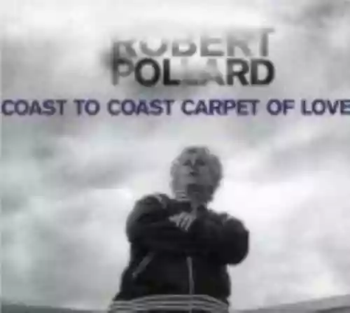 Cover di Coast to Coast Carpet of Love