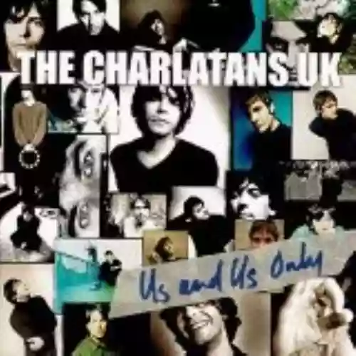 Cover The Charlatans - Us and Us Only