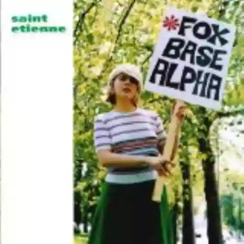Cover Saint Etienne - Foxbase Alpha