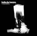 <b>Hell Is for Heroes</b> • The Neon Handshake