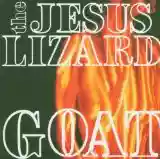 The Jesus Lizard: Goat