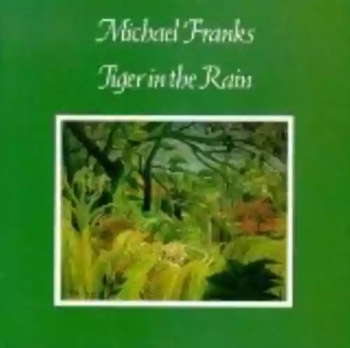 Cover Michael Franks - Tiger In The Rain
