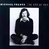 Michael Franks: The Art of Tea