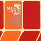 Ben Allison: Peace Pipe