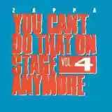 Frank Zappa: You Can't Do That on Stage Anymore, Volume 4 (disc 1)