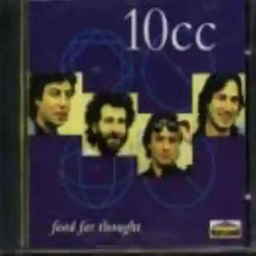 Cover 10cc - Food for Thought