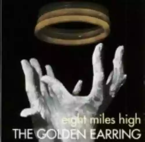 Cover Golden Earring - Eight Miles High