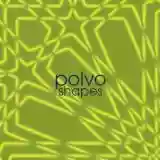 Polvo: Shapes