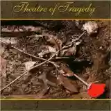 Theatre Of Tragedy: Theatre Of Tragedy