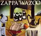Frank Zappa: Wazoo