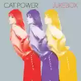Cat Power: Jukebox