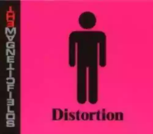 Cover The Magnetic Fields - Distortion