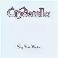 <b>Cinderella</b> • Long Cold Winter