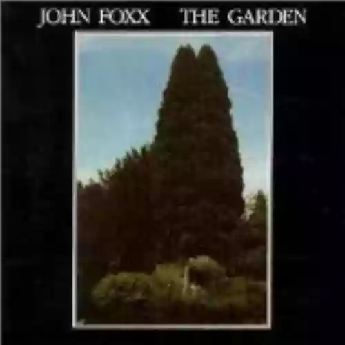 Cover John Foxx - The Garden
