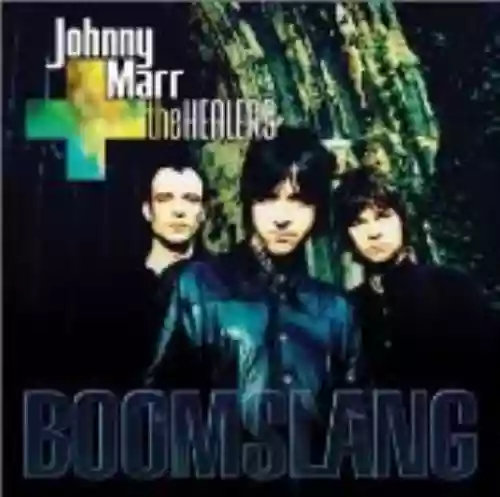 Cover Johnny Marr + The Healers - Boomslang