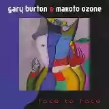 Gary Burton & Makoto Ozone: Face To Face