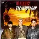 Heaven 17: The Luxury Gap