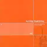 Turing Machine: A New Machine For Living
