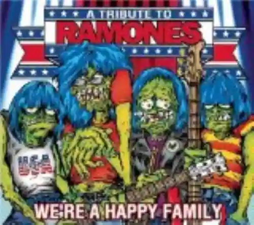 Cover Various Artists - We're a Happy Family: A Tribute to the Ramones