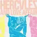 <b>Hercules and Love Affair</b> • Hercules and Love Affair