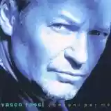 Vasco Rossi: Canzoni Per Me