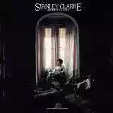 Stanley Clarke: Journey To Love