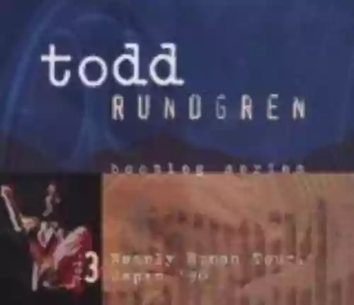 Cover Todd Rundgren - Bootleg Series, Volume 3: Nearly Human Tour, Japan '90