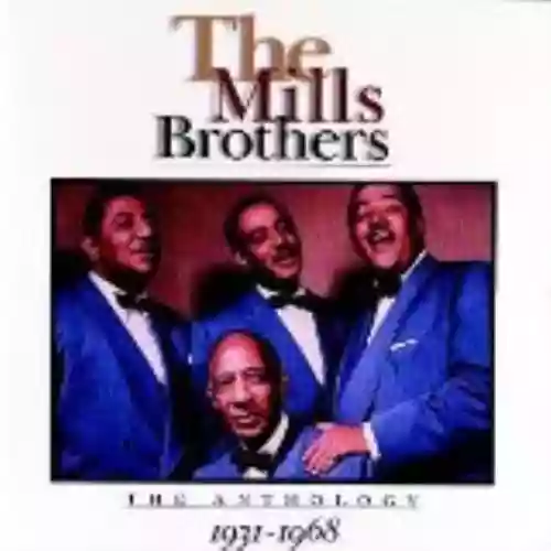 Cover The Mills Brothers - The Anthology 1931-1968