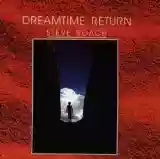 Steve Roach: Dreamtime Return