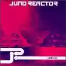 Juno Reactor: Transmissions