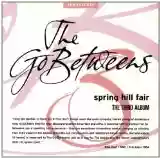 Go-Betweens: Spring Hill Fair