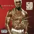 <b>50 Cent</b> • Get Rich or Die Tryin'