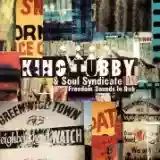 King Tubby: Freedom Sounds in Dub
