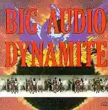 Big Audio Dynamite: Megatop Phoenix